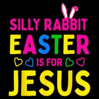 Silly Rabbit Easter Is For Jesus Christian Drawstring Bag