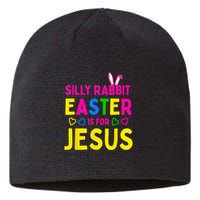 Silly Rabbit Easter Is For Jesus Christian Sustainable Beanie