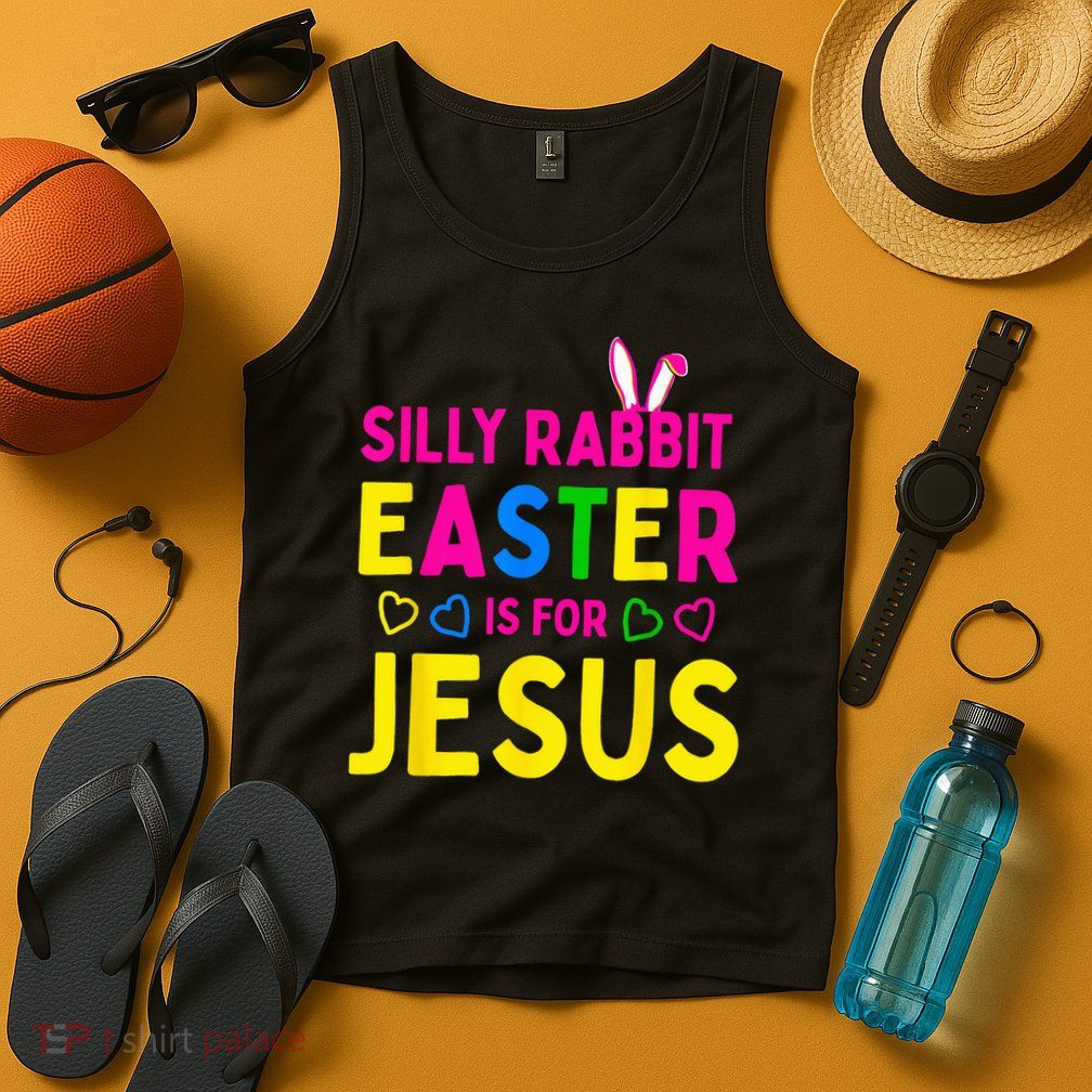 Silly Rabbit Easter Is For Jesus Christian Tank Top