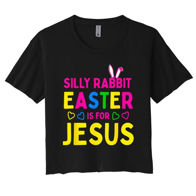 Silly Rabbit Easter Is For Jesus Christian Crop Top