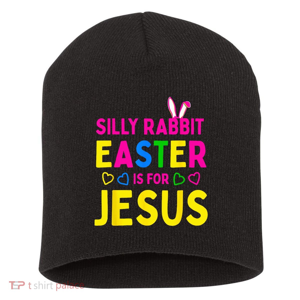 Silly Rabbit Easter Is For Jesus Christian Short Acrylic Beanie