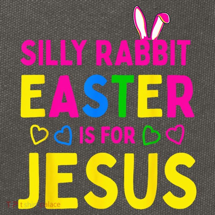 Silly Rabbit Easter Is For Jesus Christian Cotton Canvas Backpack