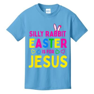 Silly Rabbit Easter Is For Jesus Christian Kids T-Shirt