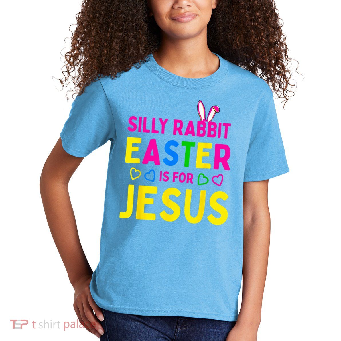 Silly Rabbit Easter Is For Jesus Christian Kids T-Shirt