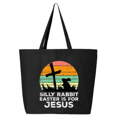 Silly Rabbit Easter Is For Jesus Christians 25L Jumbo Tote