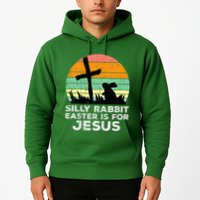 Silly Rabbit Easter Is For Jesus Christians Hoodie
