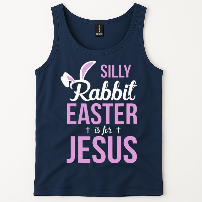 Silly Rabbit Easter Is For Jesus Tank Top