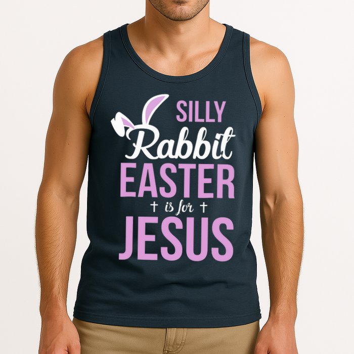 Silly Rabbit Easter Is For Jesus Tank Top