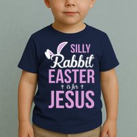 Silly Rabbit Easter Is For Jesus Toddler T-Shirt