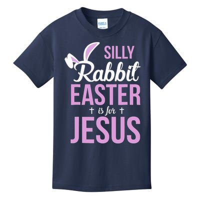 Silly Rabbit Easter Is For Jesus Kids T-Shirt