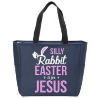 Silly Rabbit Easter Is For Jesus Zip Tote Bag