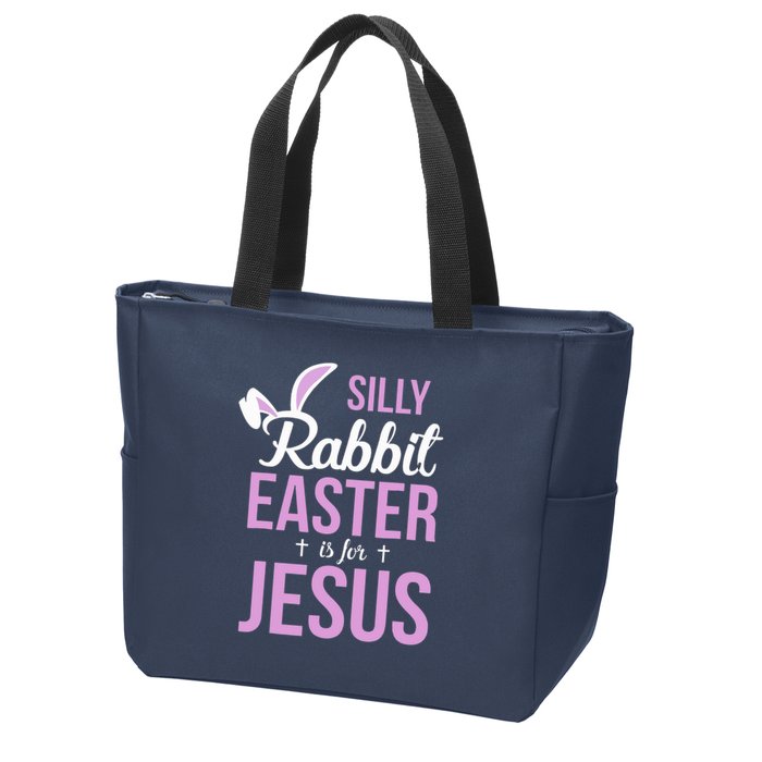 Silly Rabbit Easter Is For Jesus Zip Tote Bag