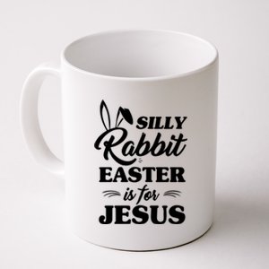 Sill Rabbit Easter Is For Jesus Pray Jesus Coffee Mug