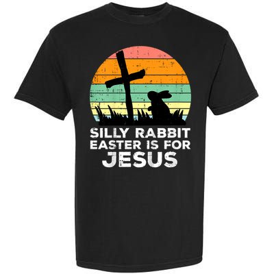 Silly Rabbit Easter Is For Jesus Christians  Garment-Dyed Heavyweight T-Shirt