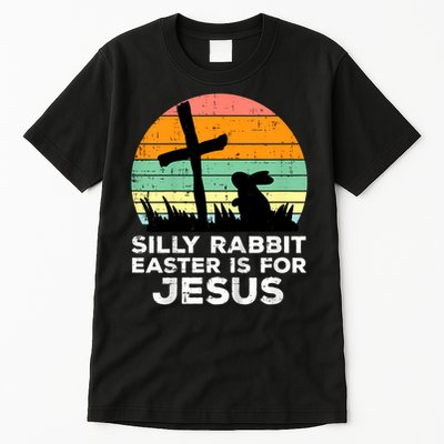 Silly Rabbit Easter Is For Jesus Christians  Tall T-Shirt