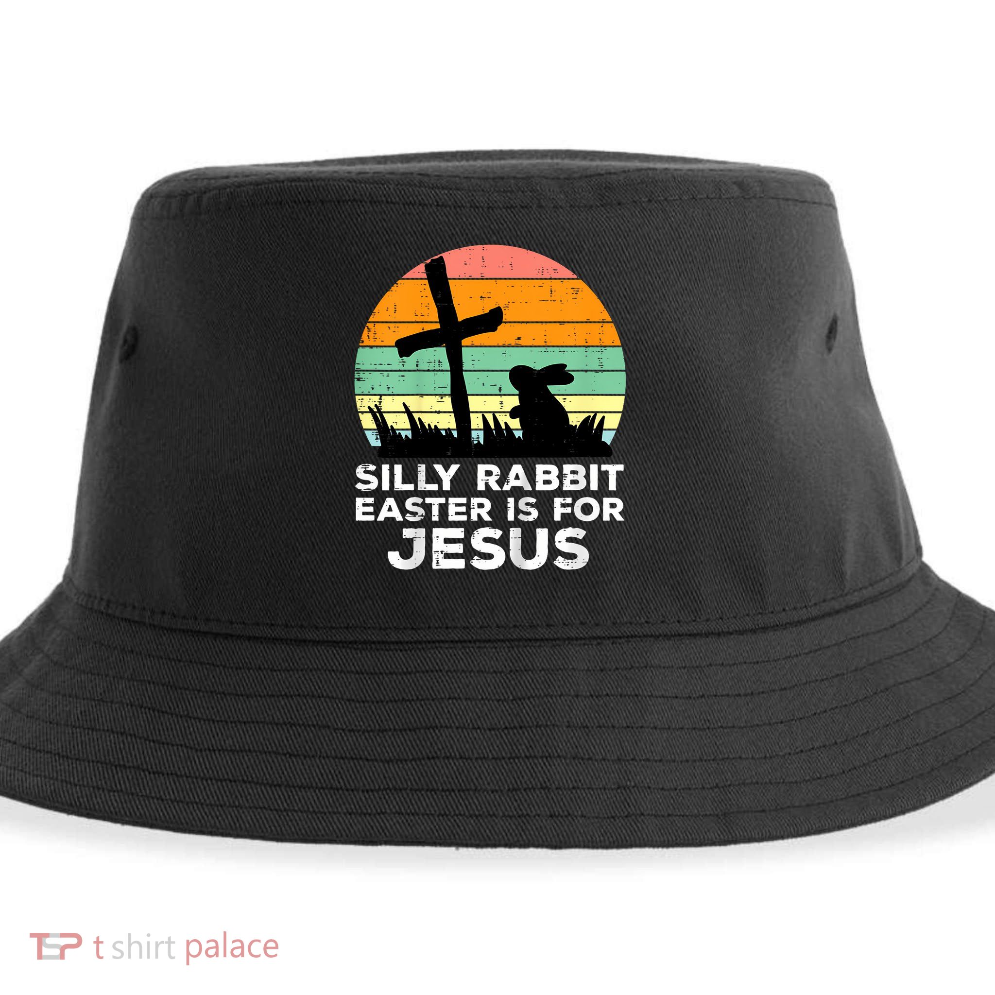 Silly Rabbit Easter Is For Jesus Christians  Sustainable Bucket Hat