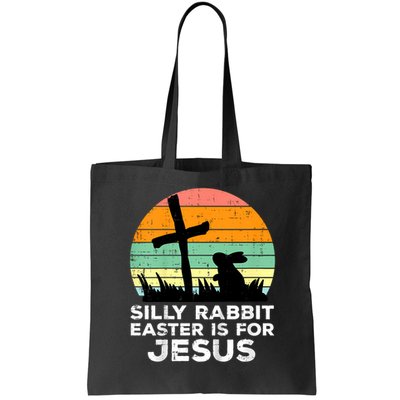 Silly Rabbit Easter Is For Jesus Christians  Bag