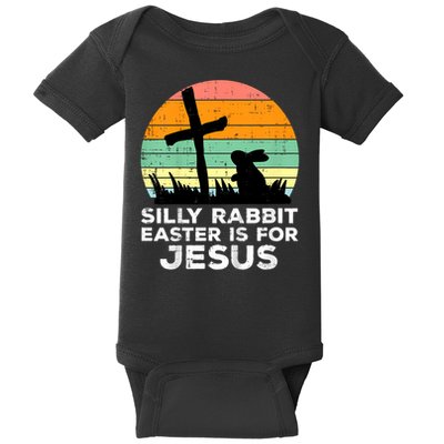 Silly Rabbit Easter Is For Jesus Christians  Baby Bodysuit