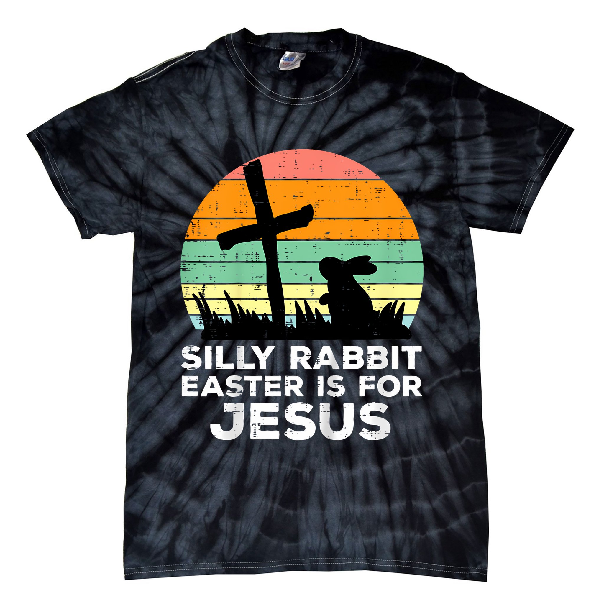 Silly Rabbit Easter Is For Jesus Christians  Tie-Dye T-Shirt