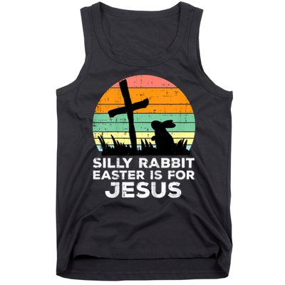 Silly Rabbit Easter Is For Jesus Christians  Tank Top