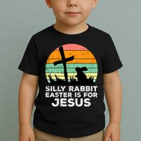 Silly Rabbit Easter Is For Jesus Christians  Toddler T-Shirt
