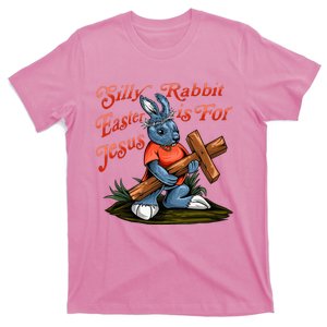 Silly Rabbit Easter Is For Jesus Inspirational Funny Easter T-Shirt