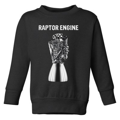 Starship Raptor Engine For Space Explorer & Rocket Scientist Toddler Sweatshirt