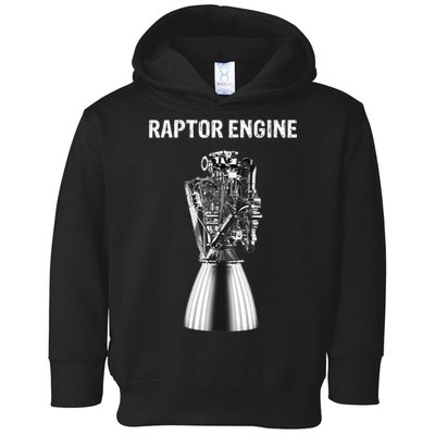 Starship Raptor Engine For Space Explorer & Rocket Scientist Toddler Hoodie