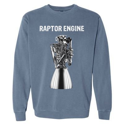 Starship Raptor Engine For Space Explorer & Rocket Scientist Garment-Dyed Sweatshirt