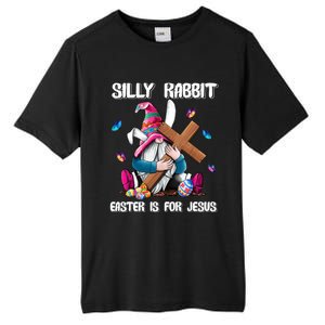 Silly Rabbit Easter Is For Jesus Gnome Easter Day Great Gift Tall Fusion ChromaSoft Performance T-Shirt