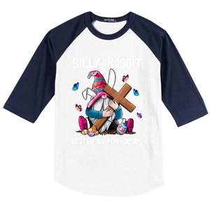 Silly Rabbit Easter Is For Jesus Gnome Easter Day Great Gift Baseball Sleeve Shirt