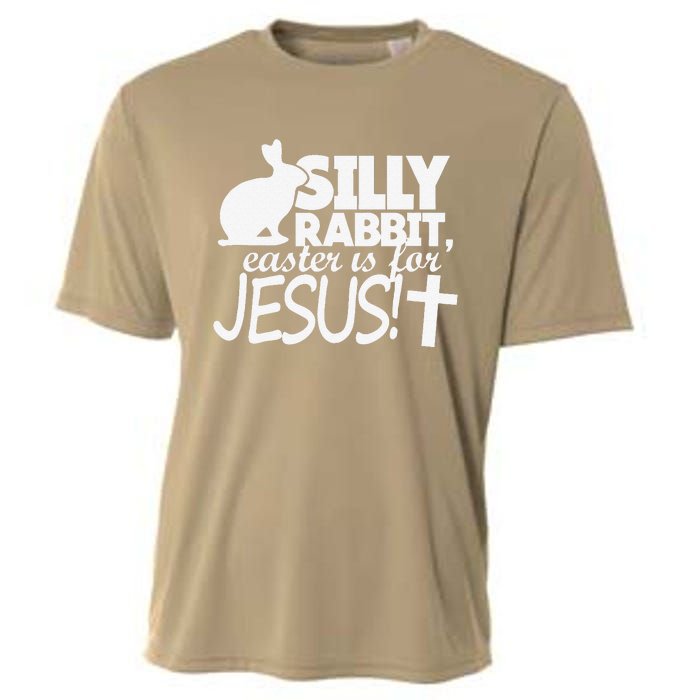 Silly Rabbit Easter Is For Jesus Happy Easters Cooling Performance Crew T-Shirt