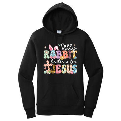 Silly Rabbit Easter Is For Jesus Cute Bunny Christian Faith Women's Pullover Hoodie