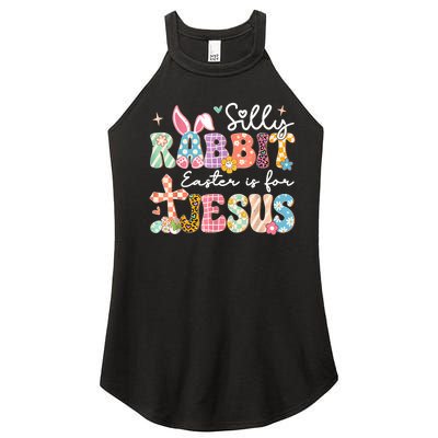 Silly Rabbit Easter Is For Jesus Cute Bunny Christian Faith Women's Perfect Tri Rocker Tank