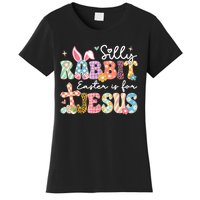 Silly Rabbit Easter Is For Jesus Cute Bunny Christian Faith Women's T-Shirt