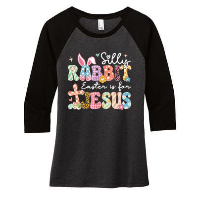 Silly Rabbit Easter Is For Jesus Cute Bunny Christian Faith Women's Tri-Blend 3/4-Sleeve Raglan Shirt