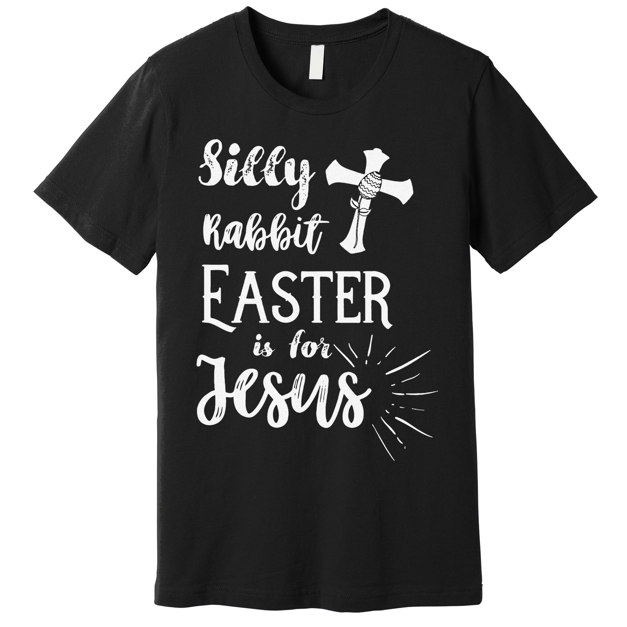 Silly Rabbit Easter Is For Jesus Christian Premium T-Shirt