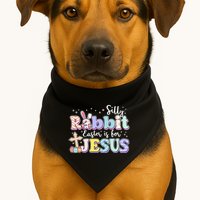 Silly Rabbit Easter Is For Jesus USA-Made Doggie Bandana