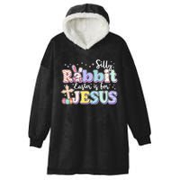 Silly Rabbit Easter Is For Jesus Hooded Wearable Blanket
