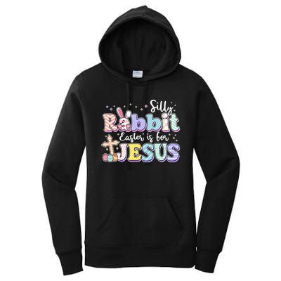 Silly Rabbit Easter Is For Jesus Women's Pullover Hoodie