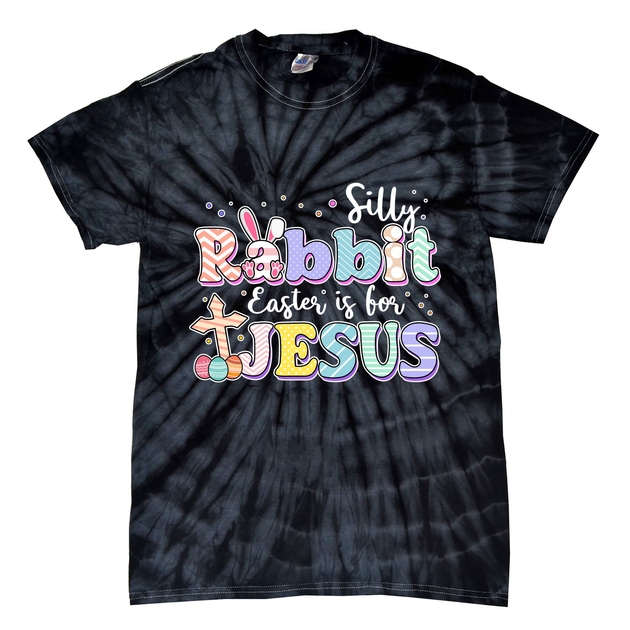 Silly Rabbit Easter Is For Jesus Tie-Dye T-Shirt