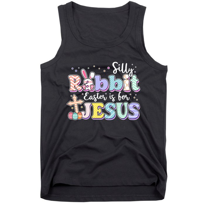 Silly Rabbit Easter Is For Jesus Tank Top