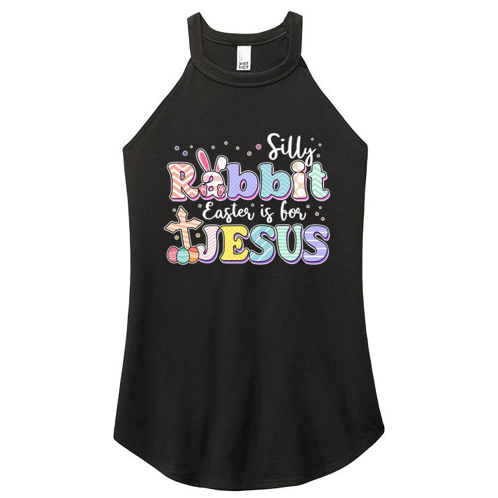 Silly Rabbit Easter Is For Jesus Women's Perfect Tri Rocker Tank