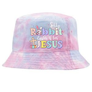 Silly Rabbit Easter Is For Jesus Tie-Dyed Bucket Hat