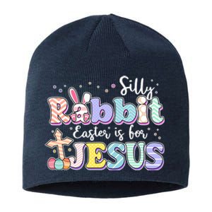 Silly Rabbit Easter Is For Jesus Sustainable Beanie