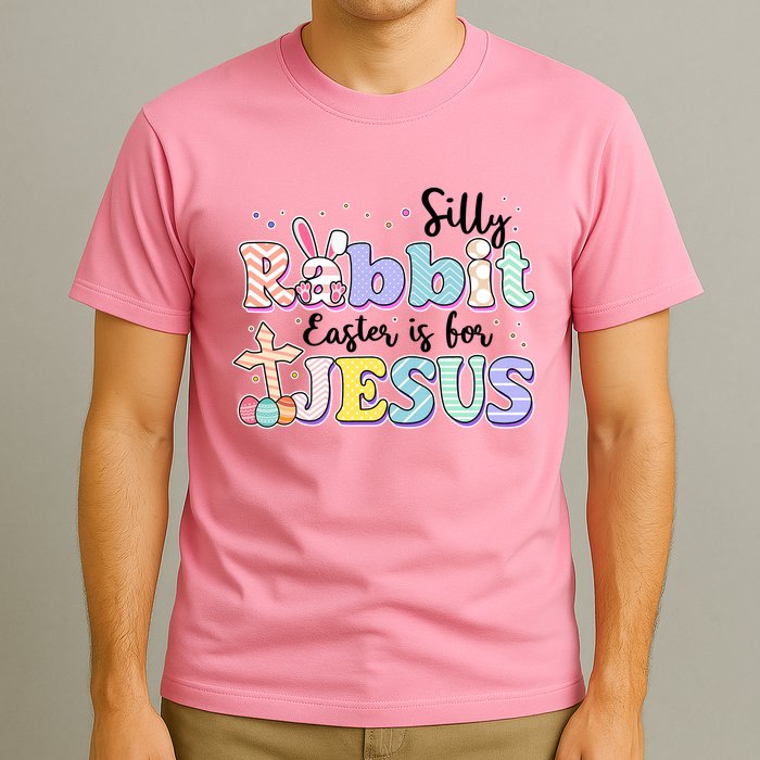 Silly Rabbit Easter Is For Jesus T-Shirt