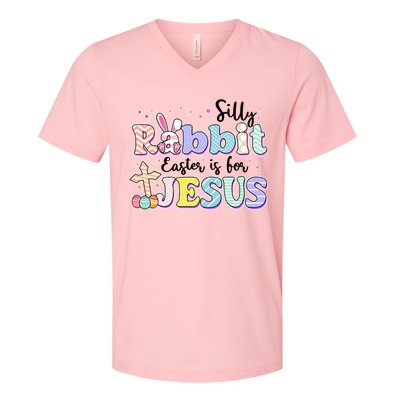 Silly Rabbit Easter Is For Jesus V-Neck T-Shirt