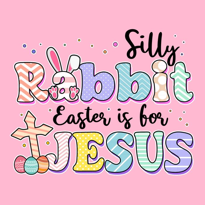Silly Rabbit Easter Is For Jesus Baby Bodysuit