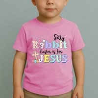 Silly Rabbit Easter Is For Jesus Toddler T-Shirt