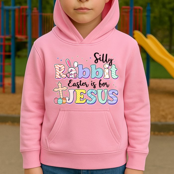 Silly Rabbit Easter Is For Jesus Kids Hoodie